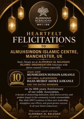 Felicitations from Alhikmah Al Balegah Islamic Organisation